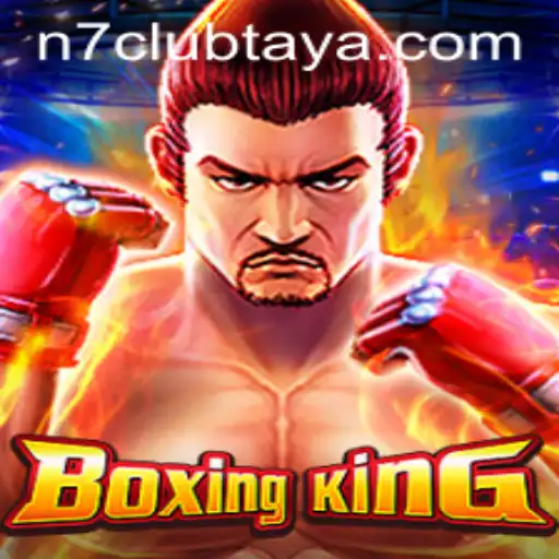 Exploring BoxingKing: The Rise of N7CLUB in the Gaming World