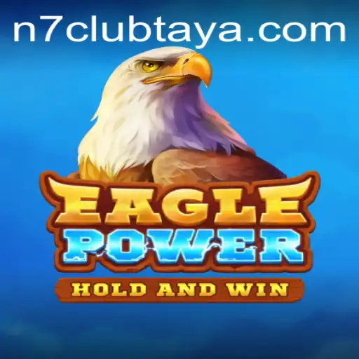 EaglePower: Soaring into the Future of Gaming with N7CLUB